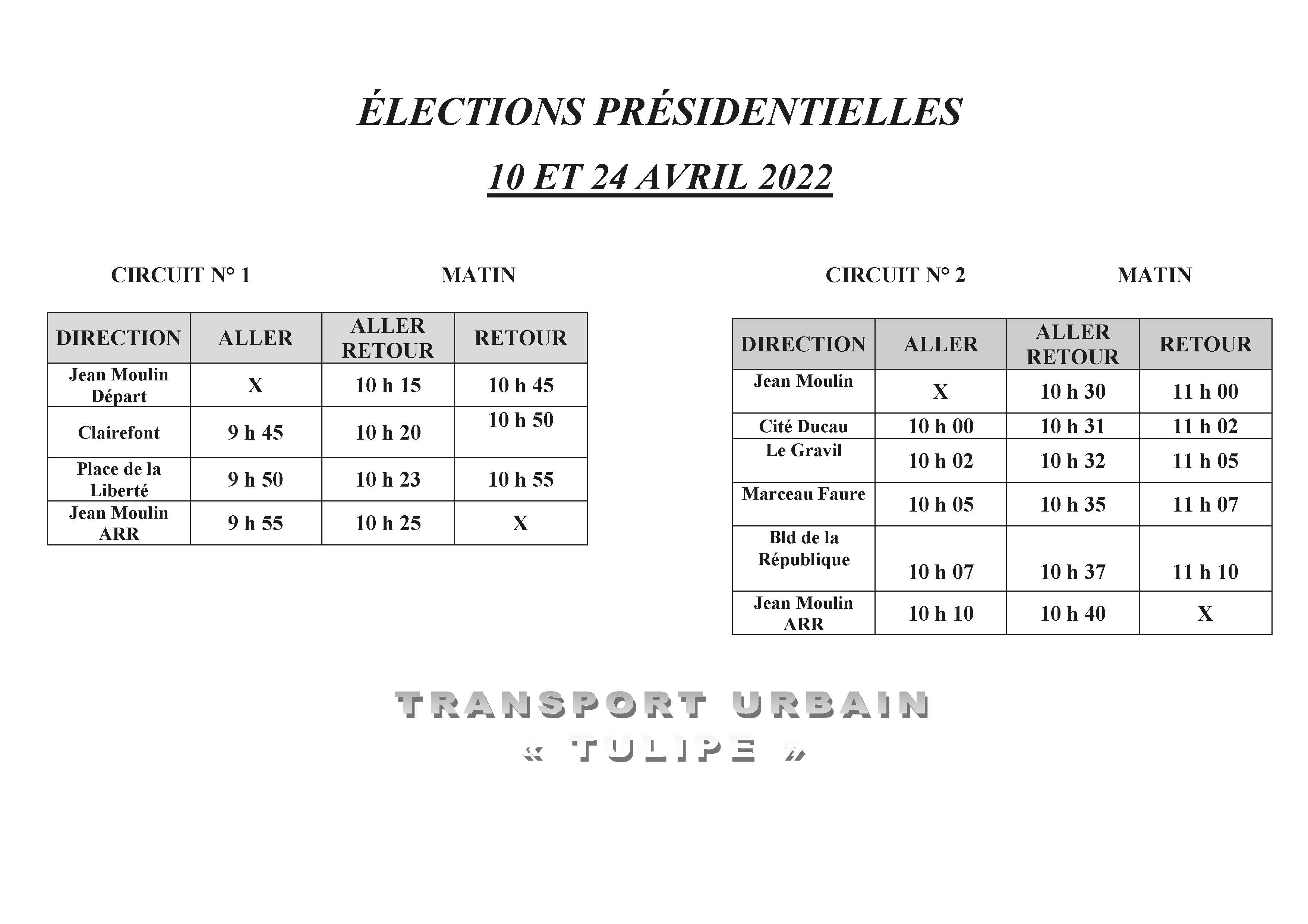Horaires circuit Tulipe, élections présidentielles